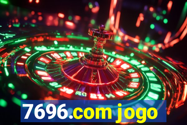 7696.com jogo